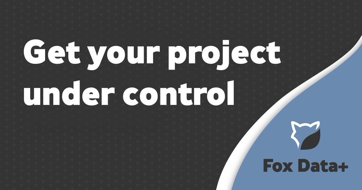 Fox Data+ – Get your project under control – Mergado Store